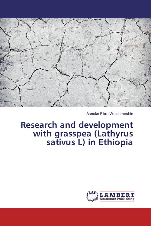 Produktbild: Research and development with grasspea (Lathyrus sativus L) in Ethiopia