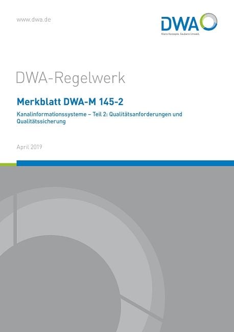 Produktbild: Merkblatt DWA-M 145-2 Kanalinformationssysteme - Teil 2: Qualit&auml;tsanforderungen und Qualit&auml;tssicherung