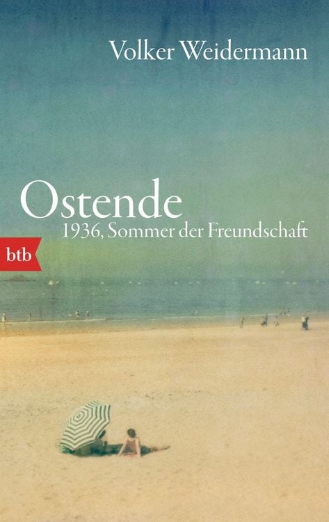 Produktbild: Ostende. 1936, Sommer der Freundschaft