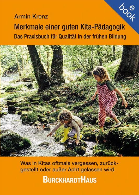 Produktbild: Merkmale einer guten Kita-P&auml;dagogik - Das Praxisbuch f&uuml;r Qualit&auml;t in der fr&uuml;hen Bildung