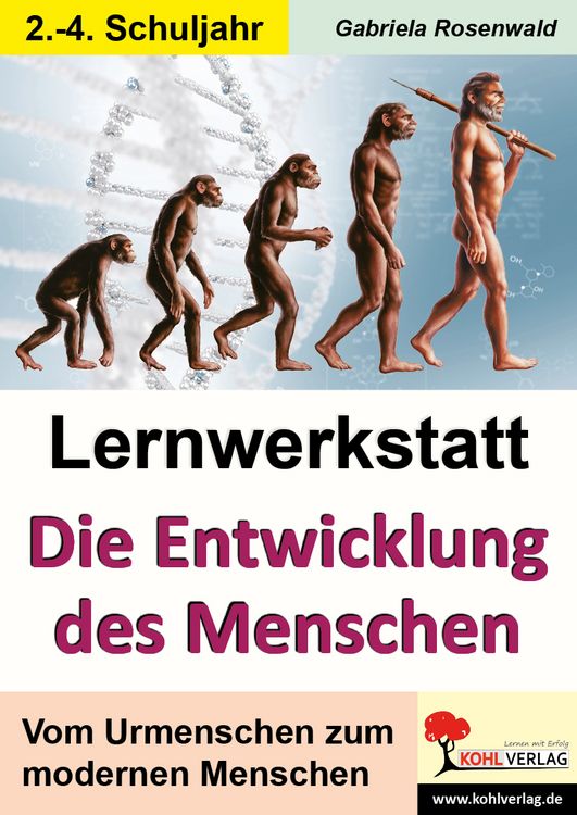Die Entwicklung Des Menschen Arbeitsblatt Lösung Lernwerkstatt Die Entwicklung des Menschen - Grundschule Schulbuch