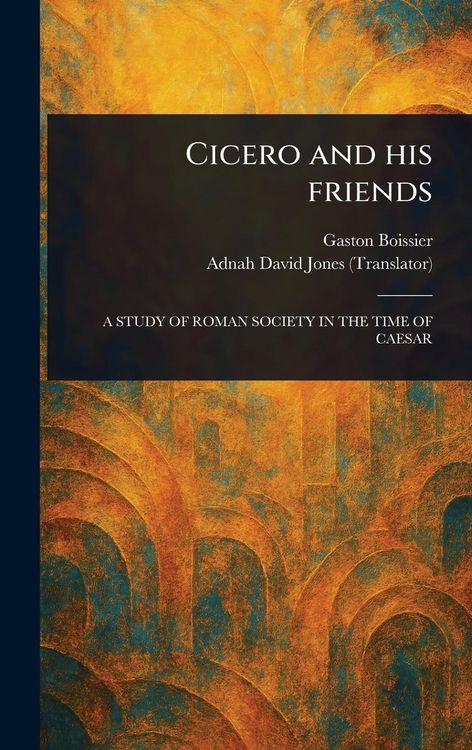 Produktbild: Cicero and His Friends