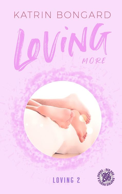 Bild vom Artikel Loving more vom Autor Katrin Bongard