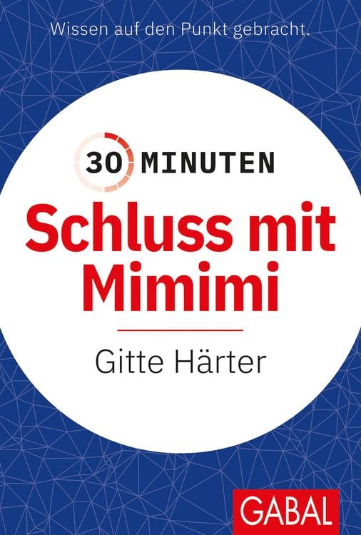 Produktbild: 30 Minuten Schluss mit Mimimi