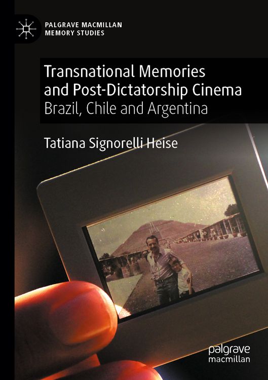 Produktbild: Transnational Memories and Post-Dictatorship Cinema