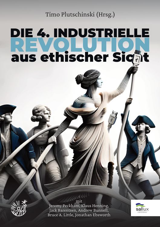 Produktbild: Die 4. Industrielle Revolution aus ethischer Sicht