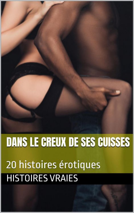 Produktbild: Dans le creux de ses cuisses