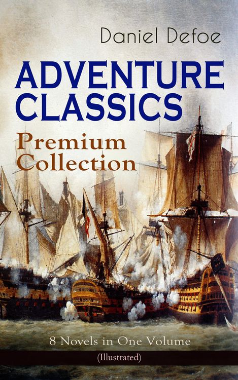 Produktbild: ADVENTURE CLASSICS - Premium Collection: 8 Novels in One Volume (Illustrated)