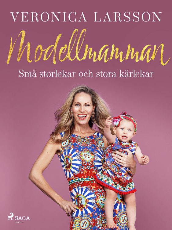 Produktbild: Modellmamman - Sm&aring; storlekar och stora k&auml;rlekar
