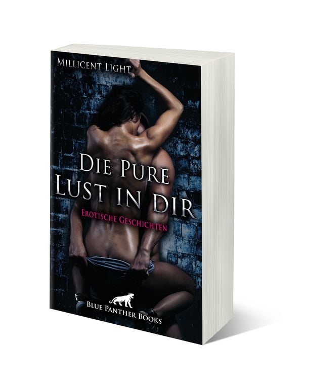 Produktbild: Die pure Lust in dir | 10 Erotische Geschichten