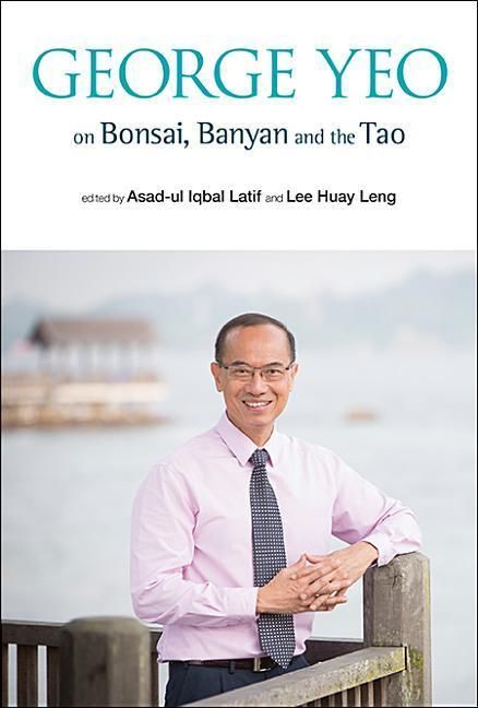 Produktbild: George Yeo on Bonsai, Banyan and the Tao