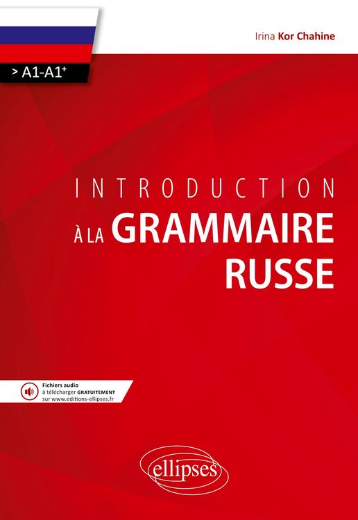 Produktbild: Introduction &agrave; la grammaire russe. (>A1-A1+)