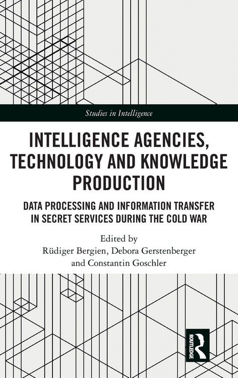 Produktbild: Intelligence Agencies, Technology and Knowledge Production