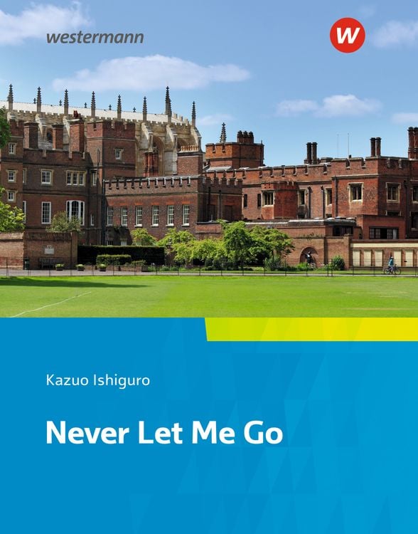 Bild vom Artikel Never Let Me Go: Textbook. Camden Town Oberstufe - Zusatzmaterial zu der Ausgabe 2018 für Niedersachsen vom Autor Kazuo Ishiguro