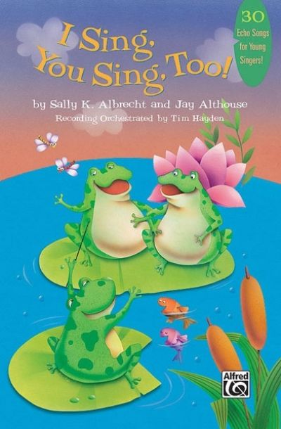 Produktbild: I Sing, You Sing, Too!