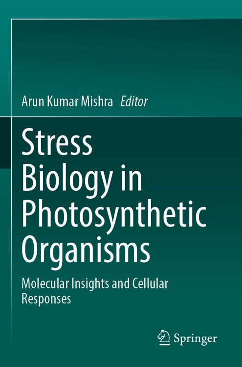 Produktbild: Stress Biology in Photosynthetic Organisms