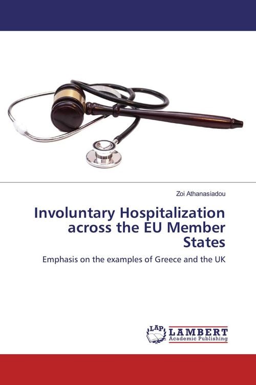 Produktbild: Involuntary Hospitalization across the EU Member States