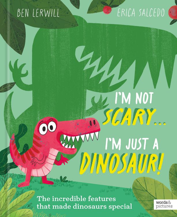 Produktbild: I'm Not Scary . . . I'm Just a Dinosaur