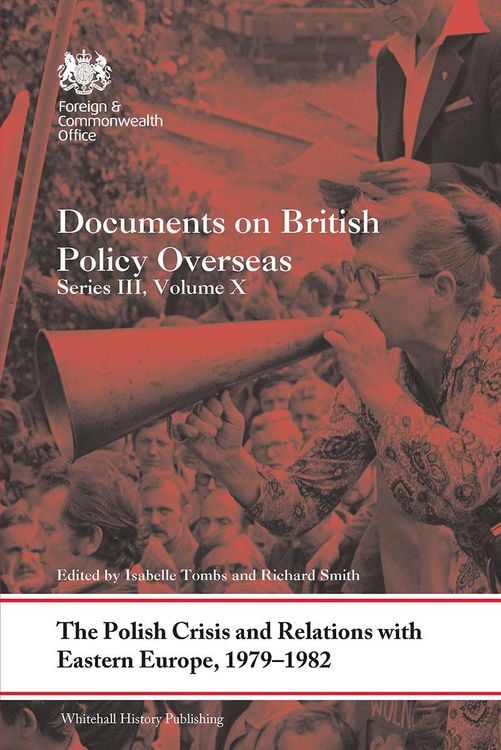 Produktbild: The Polish Crisis and Relations with Eastern Europe, 1979-19