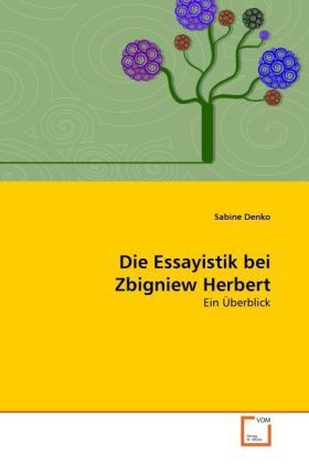 Produktbild: Denko, S: Essayistik bei Zbigniew Herbert
