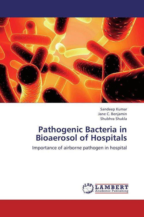 Produktbild: Pathogenic Bacteria in Bioaerosol of Hospitals