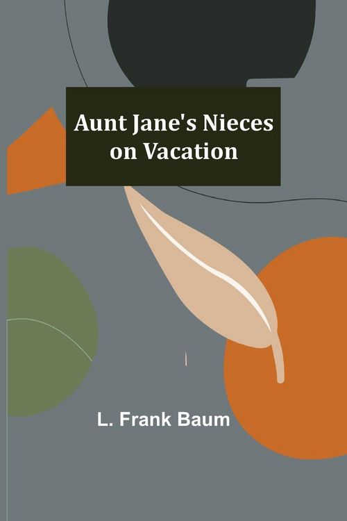 Produktbild: Aunt Jane's Nieces on Vacation