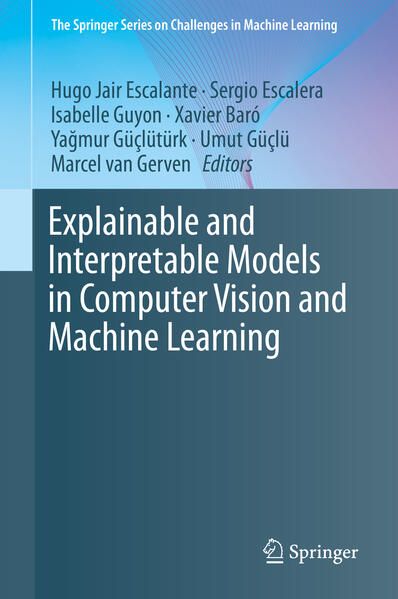 Produktbild: Explainable and Interpretable Models in Computer Vision and Machine Learning