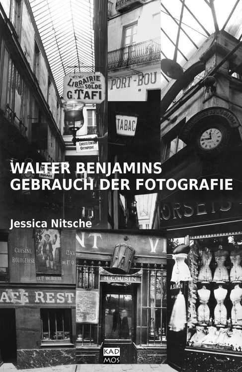 Produktbild: Walter Benjamins Gebrauch der Fotografie