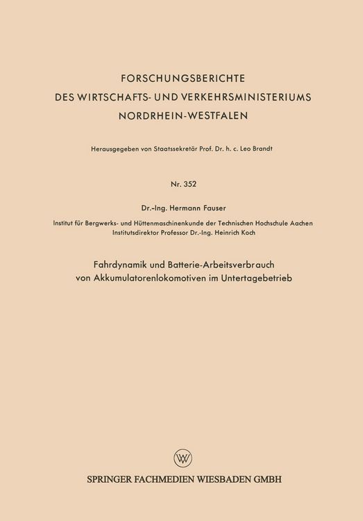 Produktbild: Fahrdynamik und Batterie-Arbeitsverbrauch von Akkumulatorenlokomotiven im Untertagebetrieb