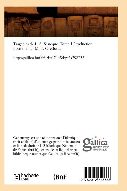 Produktbild: Trag&eacute;dies de L. A. S&eacute;n&egrave;que. Tome 1 (&Eacute;d.1834)