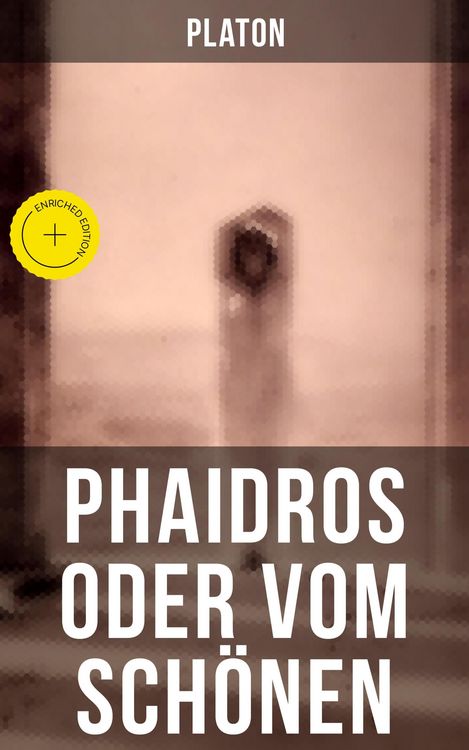 Produktbild: Phaidros oder Vom Sch&ouml;nen