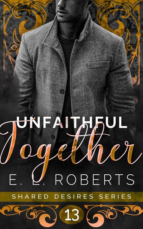 Produktbild: Unfaithful Together (Shared Desires Series, #13)