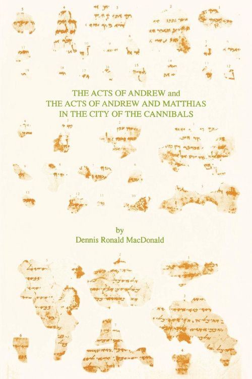 Produktbild: The Acts of Andrew and The Acts of Andrew and Matthias in the City of the Cannibals