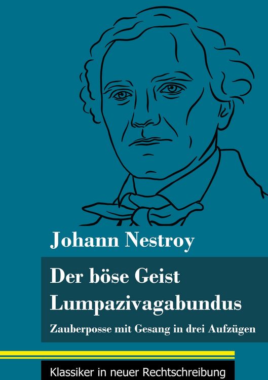 Produktbild: Der b&ouml;se Geist Lumpazivagabundus oder Das liederliche Kleeblatt