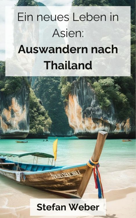 Produktbild: Ein neues Leben in Asien: Auswandern nach Thailand