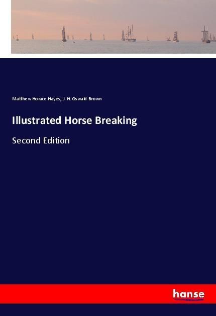 Produktbild: Illustrated Horse Breaking