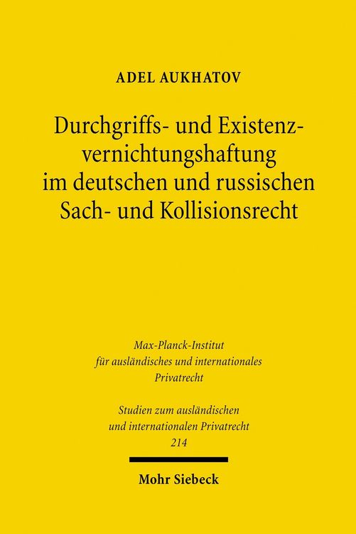 Produktbild: Durchgriffs- und Existenzvernichtungshaftung im deutschen und russischen Sach- und Kollisionsrecht