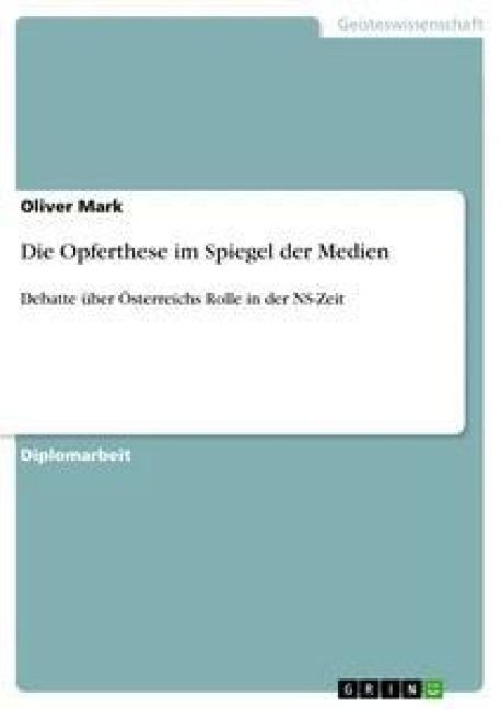 Produktbild: Die Opferthese im Spiegel der Medien