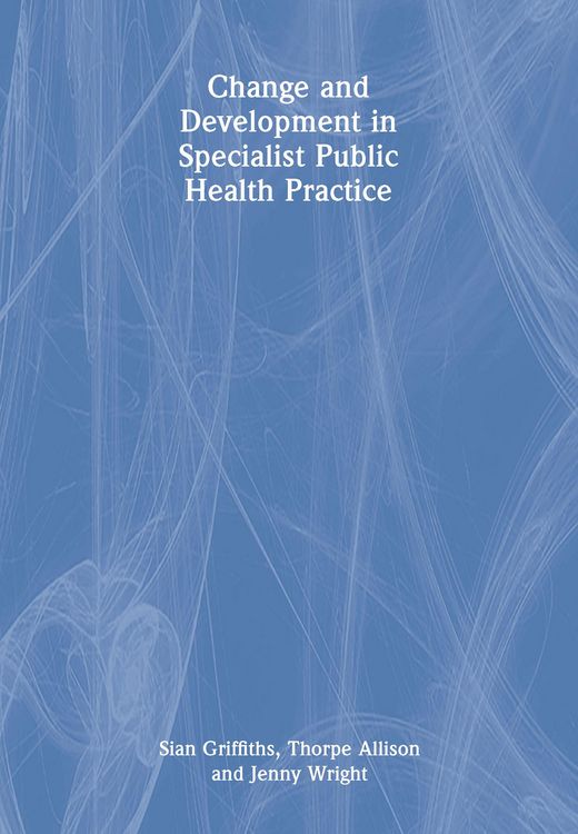 Produktbild: Change and Development in Specialist Public Health Practice