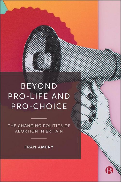 Produktbild: Beyond Pro-life and Pro-choice