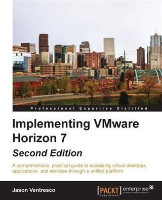 Produktbild: Implementing VMware Horizon 7 - Second Edition