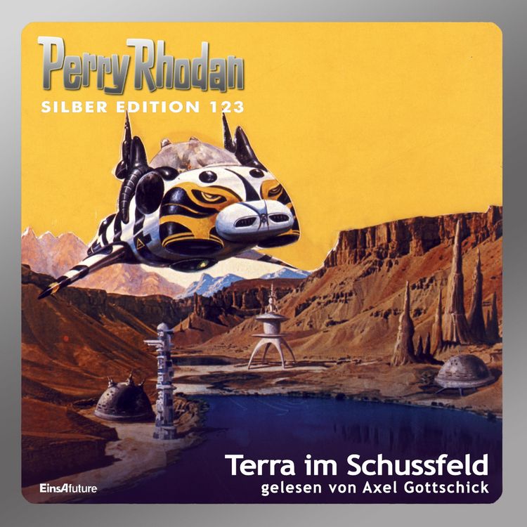 Produktbild: Perry Rhodan Silber Edition 123: Terra im Schussfeld