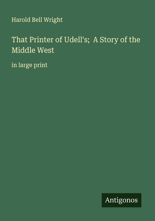 Produktbild: That Printer of Udell's; A Story of the Middle West