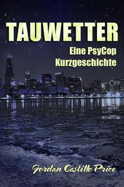 Produktbild: Tauwetter: Eine PsyCop Kurzgeschichte