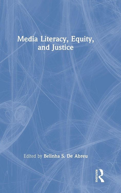 Produktbild: Media Literacy, Equity, and Justice