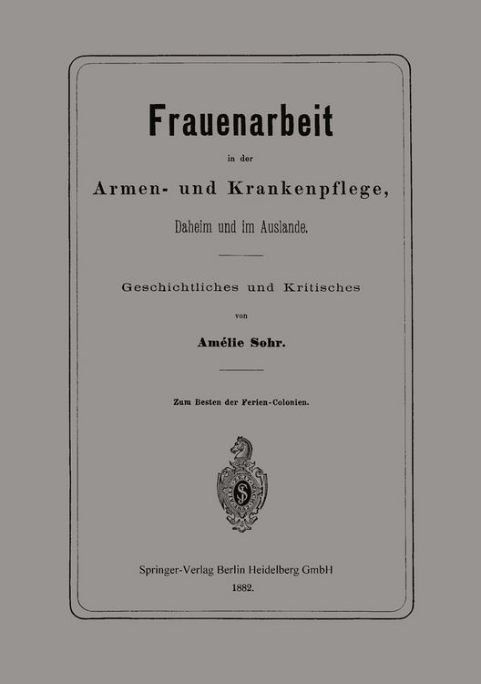 Produktbild: Frauenarbeit in der Armen- und Krankenpflege, Daheim und im Auslande