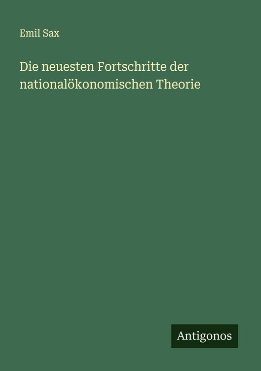 Produktbild: Die neuesten Fortschritte der national&ouml;konomischen Theorie