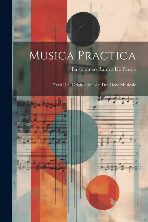 Produktbild: Musica Practica: Nach Den Originaldrucken Des Liceo Musicale