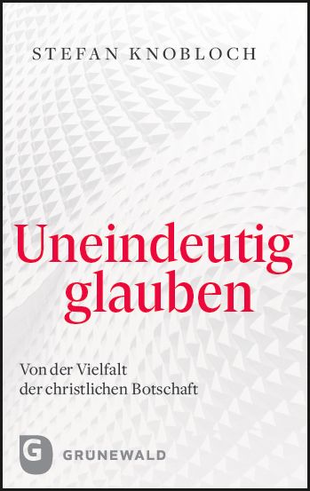 Produktbild: Uneindeutig glauben