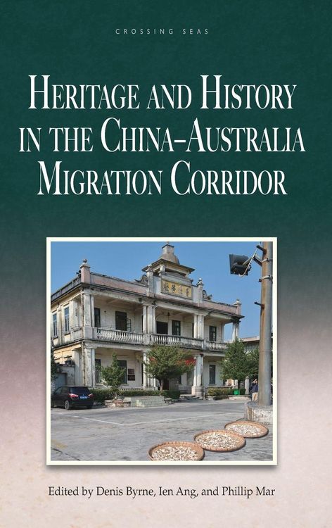 Produktbild: Heritage and History in the China-Australia Migration Corridor